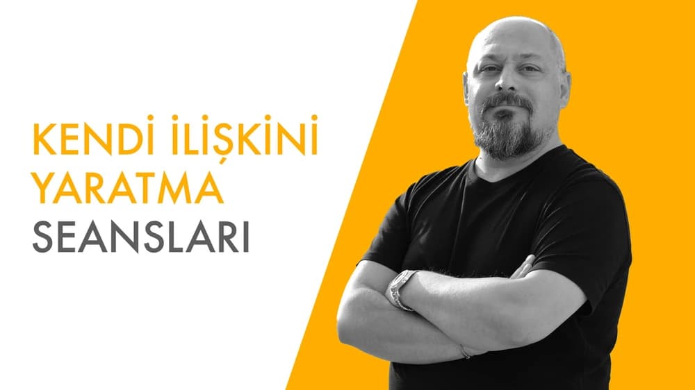 Kendi İlişkini Yaratma Seansları